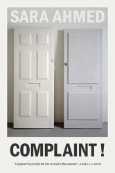 The book cover of Complaint! By Sara Ahmed, featuring a photo of two off-white doors leaning against a wall.
